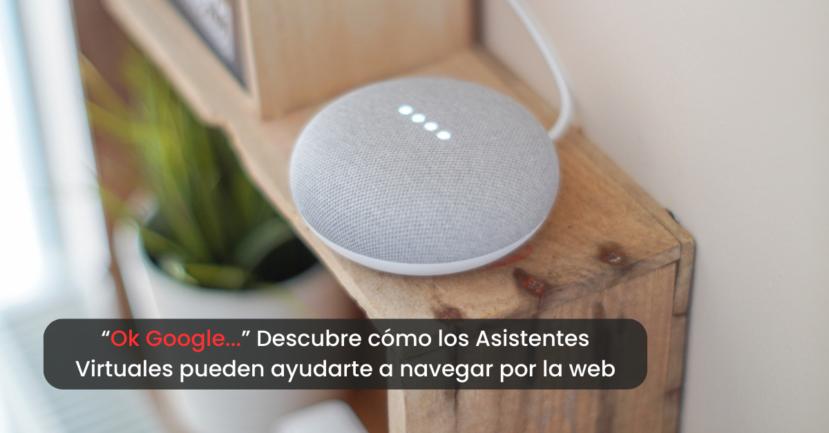 Navegación Sin Esfuerzo: Cómo los Asistentes Virtuales Facilitan tu Experiencia en la Web…